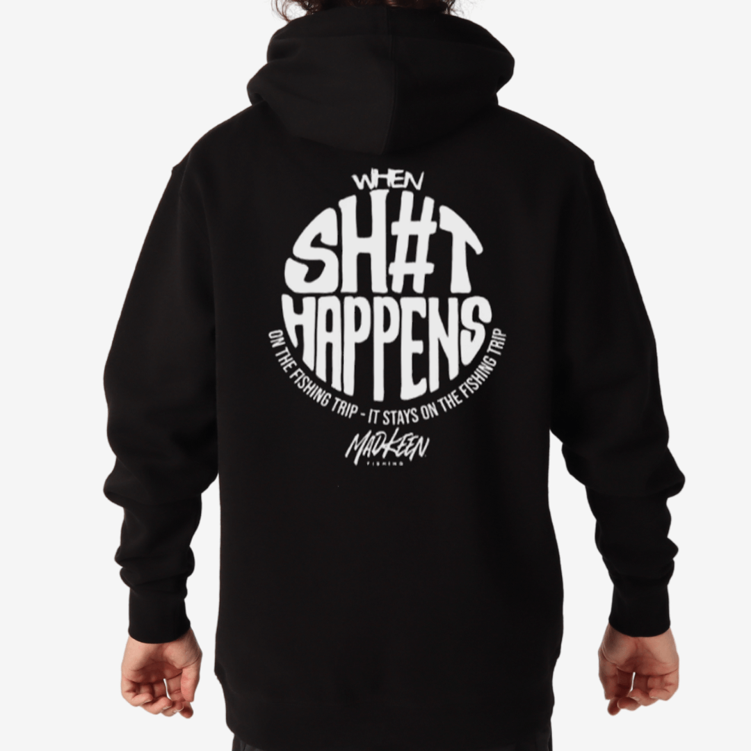 When Sh#t Happens Hoodie