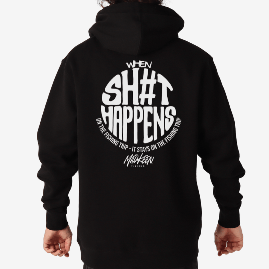 When Sh#t Happens Hoodie