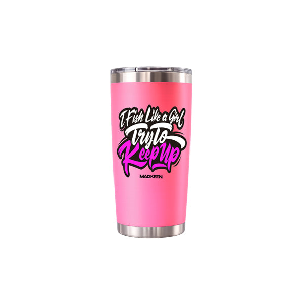 Like A Girl You Bute - 20 Oz